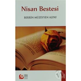 NISAN BESTESI - BERRIN MÜZEYYEN ALPAY