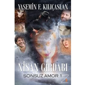 Nisan Girdabı - Yasemin F. Kılıçaslan