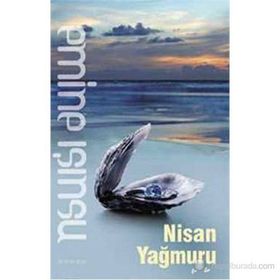 NISAN YAĞMURU - EMINE IŞINSU