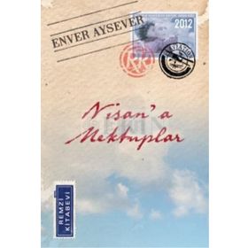 NISANA MEKTUPLAR - ENVER AYSEVER