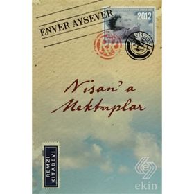 NISANA MEKTUPLAR - ENVER AYSEVER