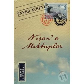 NISANA MEKTUPLAR - ENVER AYSEVER