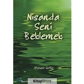 NISANDA SENI BEKLEMEK - ÇINAR GÖLE