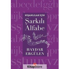 Nişanlılar İçin Şarkılı Alfabe - Haydar Ergülen