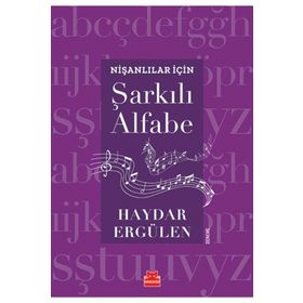 Nişanlılar İçin Şarkılı Alfabe - Haydar Ergülen