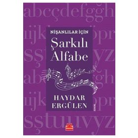 Nişanlılar İçin Şarkılı Alfabe - Haydar Ergülen