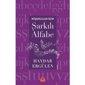 Nişanlılar İçin Şarkılı Alfabe - Haydar Ergülen