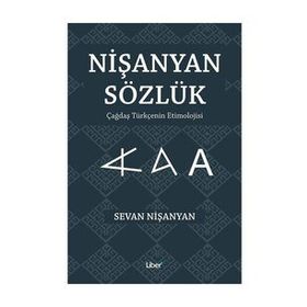 Nişanyan Sözlük Çağdaş Türkçenin Etimolojisi - Sevan Nişanyan
