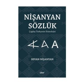 Nişanyan Sözlük Çağdaş Türkçenin Etimolojisi - Sevan Nişanyan