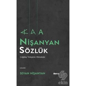 Nişanyan Sözlük Çağdaş Türkçenin Etimolojisi - Sevan Nişanyan