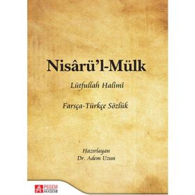 Nisârü’l-Mülk Farsça-Türkçe Sözlük - Pegem Akademi Yayıncılık