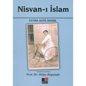 NISVAN-I İSLAM - FATMA ALIYE HANIM