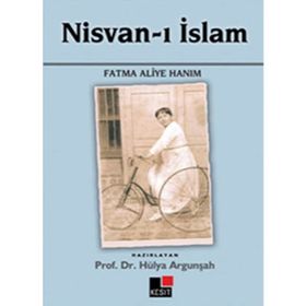 NISVAN-I İSLAM - FATMA ALIYE HANIM