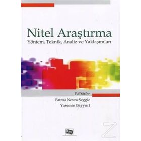Nitel Araştırma - Fatma Nevra Seggie Zeynep Kızıltepe Yasemin Bayyurt Aylin Buran Turan Paker Pınar Ersin Didar Aka