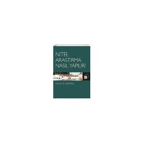 Nitel Araştırma Nasıl Yapılır? - Küre Yayınları
