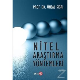 Nitel Araştırma Yöntemleri - Ünsal Sığrı