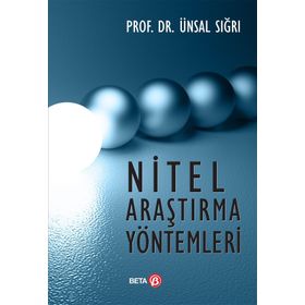 Nitel Araştırma Yöntemleri - Ünsal Sığrı
