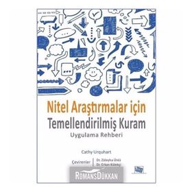 Nitel Araştırmalar İçin Temellendirilmiş Kuram - Cathy Urquhart