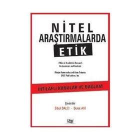 Nitel Araştırmalarda Etik - Doç. Dr. Sibel Balcı