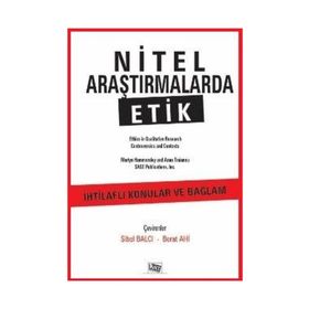 Nitel Araştırmalarda Etik - Doç. Dr. Sibel Balcı