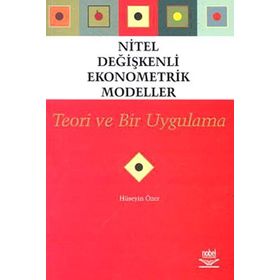 NITEL DEĞIŞKENLI EKONOMETRI MODELLER - HÜSEYIN ÖZER