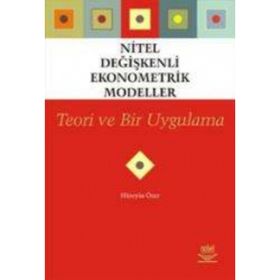 NITEL DEĞIŞKENLI EKONOMETRI MODELLER - HÜSEYIN ÖZER