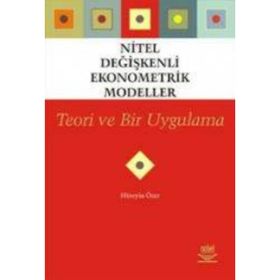 NITEL DEĞIŞKENLI EKONOMETRI MODELLER - HÜSEYIN ÖZER
