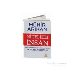 NITELIKLI İNSAN - MÜNİR ARIKAN