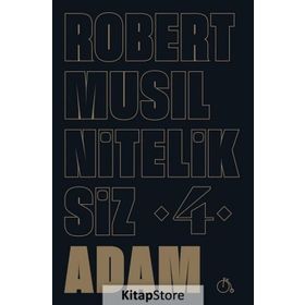 Niteliksiz Adam 4 - Robert Musil