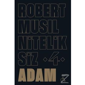 Niteliksiz Adam 4 - Robert Musil