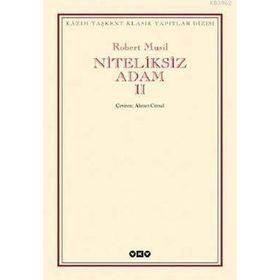 NITELIKSIZ ADAM II - ROBERT MUSIL