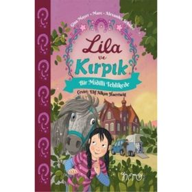 Nito Kitap - Lila ve Kırpık 2 - Bir Midilli Tehlikede