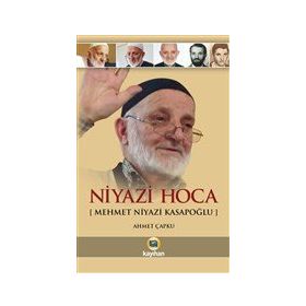 Niyazi Hoca - Mehmet Niyazi Kasapoğlu