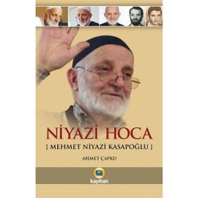 Niyazi Hoca - Mehmet Niyazi Kasapoğlu