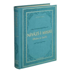 Niyazi-i Mısri Divanı ve Şerhi - M. Efdal Emre