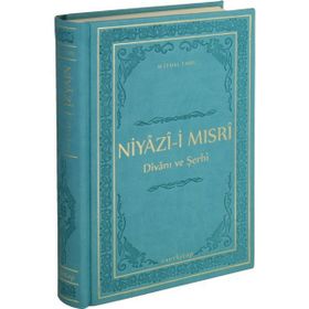 Niyazi-i Mısri Divanı ve Şerhi - M. Efdal Emre