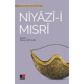 Niyazii Mısri Türk Tasavvuf Edebiyatından Seçmeler 7 - Ömür Ceylan