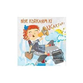 Niye Korkayım ki Uçaktan Ciltli - Neslihan Dinler