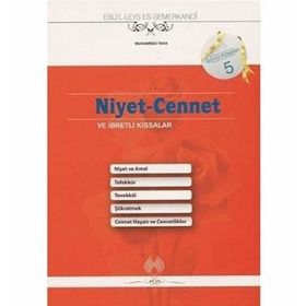 Niyet-Cennet ve İbretlik Kıssalar - Ebülleys Semerkandi