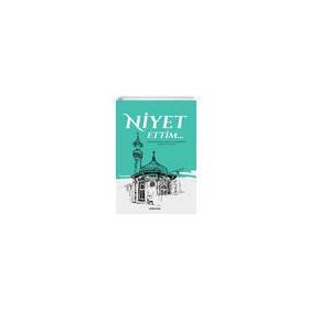 Niyet Ettim - Muhammed B. Alevi El-Ayderus