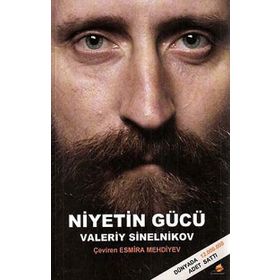 NIYETIN GÜCÜ - VALERIY SINELNIKOV