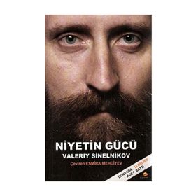 NIYETIN GÜCÜ - VALERIY SINELNIKOV