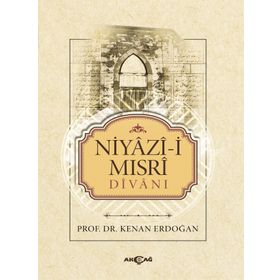 NIYÂZÎ-I MISRÎ DIVANI - KENAN ERDOĞAN
