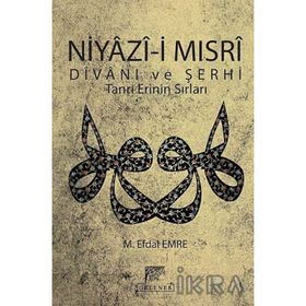 NIYÂZÎ-I MISRÎ DIVANI - KENAN ERDOĞAN
