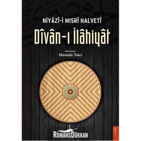 NIYÂZÎ-İ MISRÎ HALVETÎ DÎVÂN-I İLÂHIYÂT - NIYAZI-I MISRI
