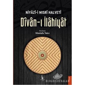 NIYÂZÎ-İ MISRÎ HALVETÎ DÎVÂN-I İLÂHIYÂT - NIYAZI-I MISRI