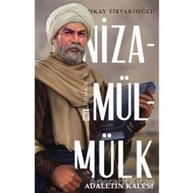 Nizamülmülk Adaletin Kalesi Okay Tiryakioğlu Timaş Yayınları