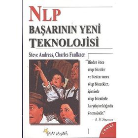 NLP BAŞARININ YENI TEKNOLOJISI - STEVE ANDREAS, CHARLES FAULKNER