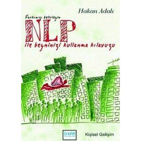 NLP ile Beyninizi Kullanma Kılavuzu Kar Yayınları