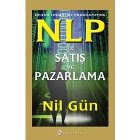 NLP İLE SATIŞ VE PAZARLAMA - NIL GÜN